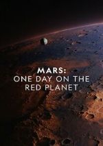 Watch Mars: One Day on the Red Planet Alluc