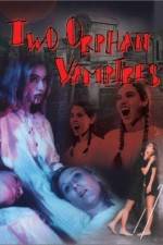 Watch Two Orphan Vampires Alluc