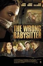 Watch The Wrong Babysitter Alluc