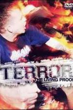 Watch Terror: The Living Proof Alluc