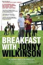 Watch Breakfast with Jonny Wilkinson Alluc