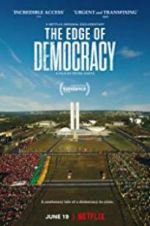 Watch The Edge of Democracy Alluc