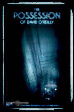 Watch The Possession of David O'Reilly Alluc