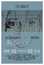 Watch A Week with Rebecca (Short 2020) Alluc