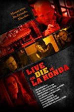 Watch Live or Die in La Honda Online Alluc