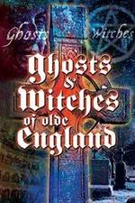 Watch Ghosts & Witches of Olde England Alluc