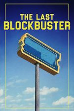Watch The Last Blockbuster Alluc