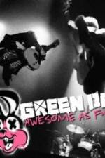 Watch Green Day Awesome As F**K Alluc