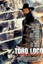 Watch Toro Loco Sangriento Alluc