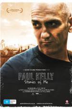 Watch Paul Kelly Stories of Me Alluc