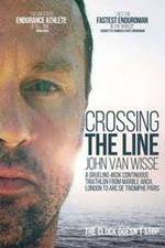 Watch Crossing the Line John Van Wisse Alluc