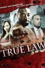 Watch True Law Alluc