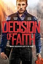 Watch Decision of Faith Alluc