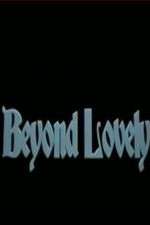 Watch Beyond Lovely Alluc