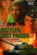 Watch The Battle of the Last Panzer Alluc
