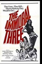 Watch The Immoral Three Alluc