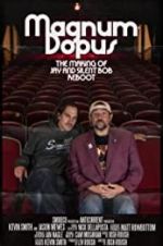 Watch Magnum Dopus: The Making of Jay and Silent Bob Reboot Alluc