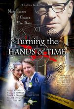 Watch Turning the Hands of Time Alluc