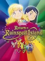Watch Rainbow Magic: Return to Rainspell Island Alluc