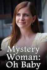 Watch Mystery Woman: Oh Baby Alluc