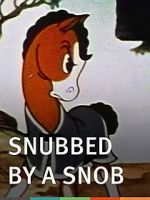 Watch Snubbed by a Snob (Short 1940) Alluc