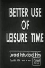 Watch Better Use of Leisure Time Alluc