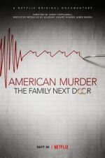 Watch American Murder: The Family Next Door Alluc