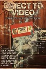 Watch Direct to Video: Straight to Video Horror of the 90s Alluc