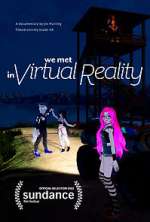 Watch We Met in Virtual Reality Alluc