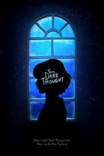 Watch This Dark Thought (Short 2019) Alluc