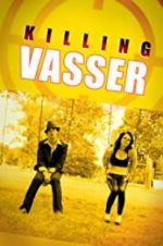 Watch Killing Vasser Alluc