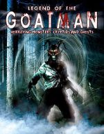 Watch Legend of the Goatman: Horrifying Monsters, Cryptids and Ghosts Alluc