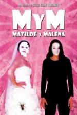 Watch M y M: Matilde y Malena Alluc