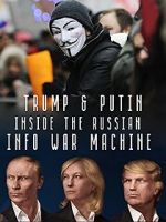 Watch Inside the Russian Info War Machine Alluc