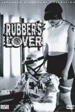 Watch Rubber's Lover Alluc