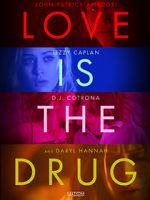 Watch Love Is the Drug Alluc