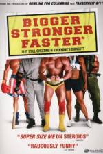 Watch Bigger Stronger Faster* Alluc