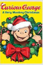 Watch Curious George A Very Monkey Christmas Alluc