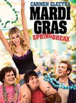 Watch Mardi Gras: Spring Break Online Alluc