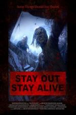 Watch Stay Out Stay Alive Alluc