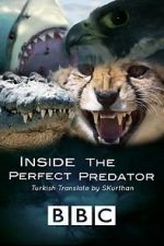 Watch Inside the Perfect Predator Alluc