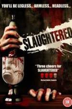 Watch Slaughtered Alluc