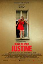 Watch Masz na imie Justine Alluc