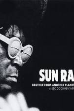 Watch Sun Ra The Brother from Another Planet Alluc