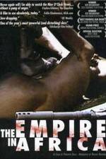 Watch The Empire in Africa Alluc