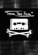Watch Steal This Film (Short 2006) Viooz