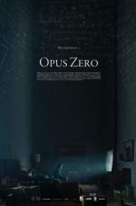 Watch Opus Zero Alluc