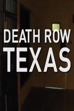 Watch Death Row Texas Alluc