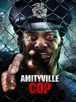 Watch Amityville Cop Alluc