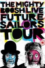 Watch The Mighty Boosh Live Future Sailors Tour Alluc